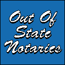 Out of State Notaries